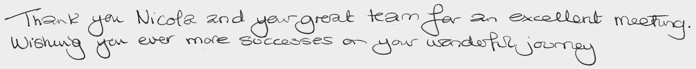 Testimonial: Thank you Nicola and your great team for an excellent meeting. Wishing you ever more successes on your wonderful journey